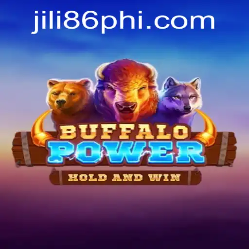 BuffaloPower: Unveiling the Adventure through the Lens of JiLi86.COM